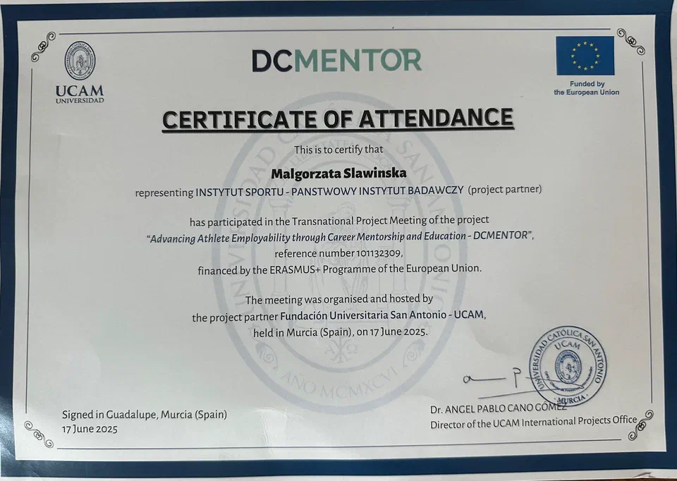 Certyfikat uczestnictwa (Certificate of Attendance) projektu DCMENTOR wydany dla Małgorzaty Sławińskiej z Instytutu Sportu – PIB na spotkaniu w UCAM w Murcji 17 czerwca 2025 r.