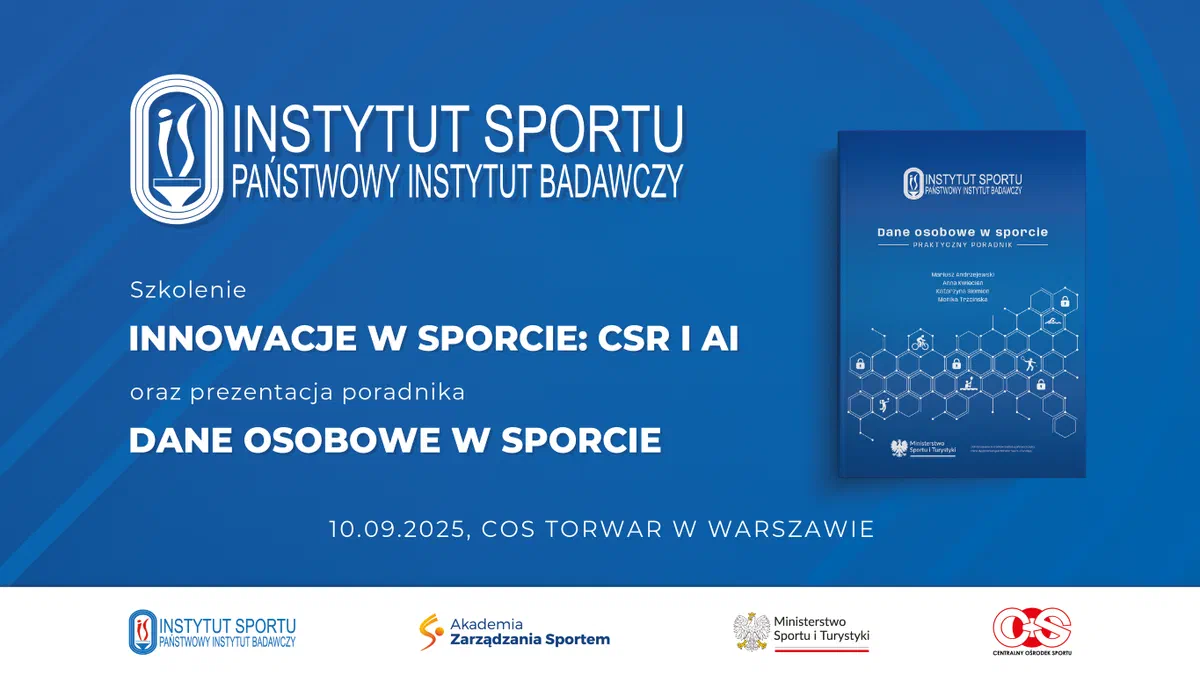 Baner zapowiadający szkolenie „Innowacje w sporcie: CSR i AI” oraz prezentację poradnika „Dane osobowe w sporcie”, 10.09.2025, COS Torwar w Warszawie.